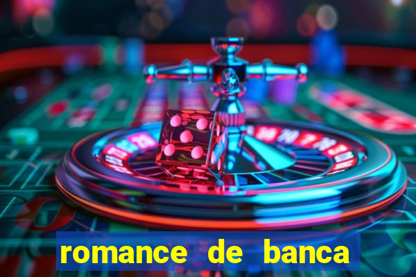 romance de banca digital 2021